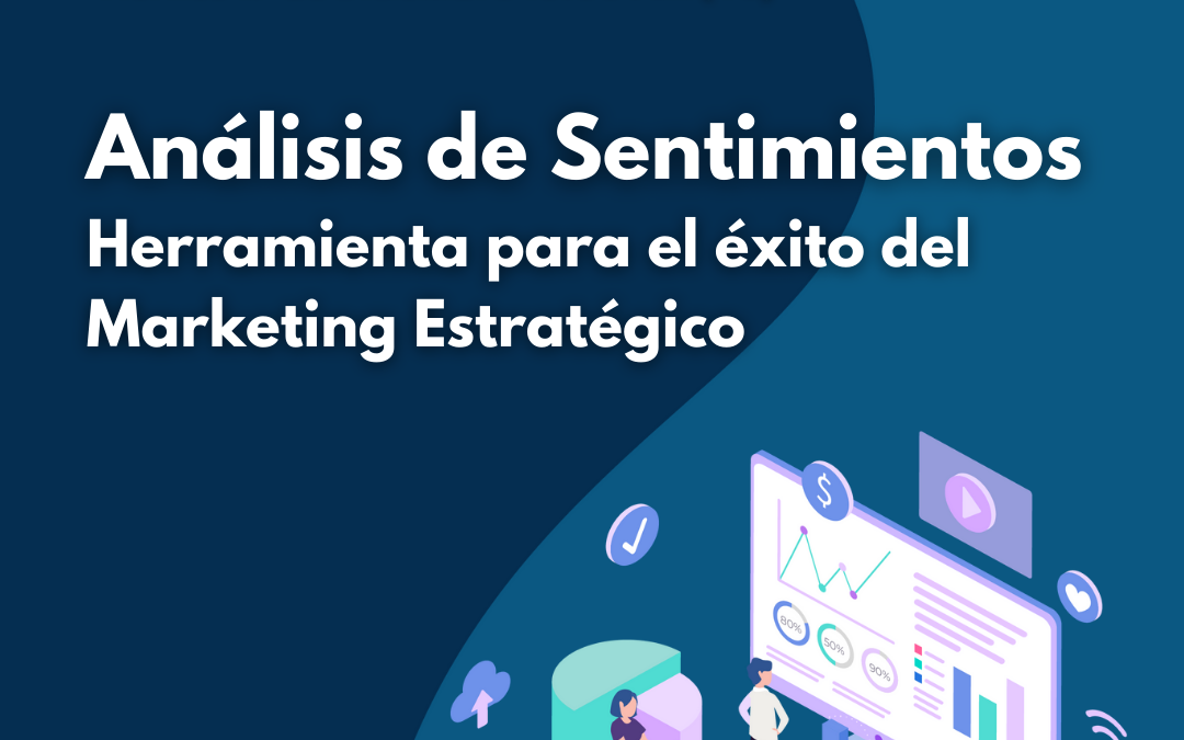 Webinar Análisis de Sentimiento aplicado al Marketing Estratégico