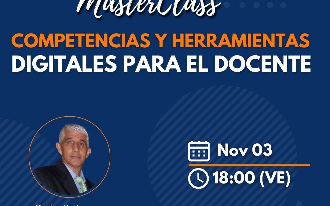 MasterClass Competencias y Herramientas Digitales para Docentes